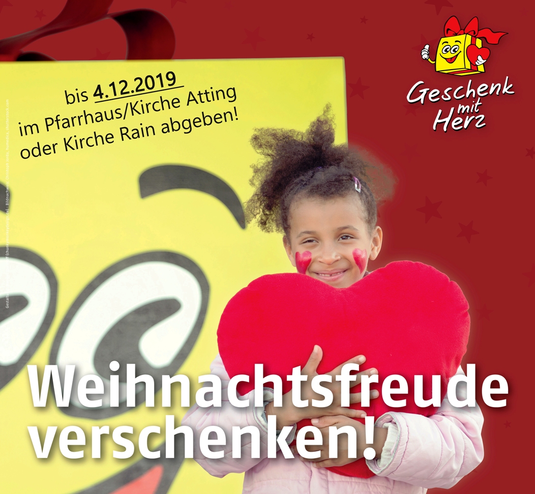 Weihnachtsfreude Verschenken Geschenke Mit Herz Atting Und Rain Macht 2019 Wieder Mit Pfarrgemeinde Atting Rain